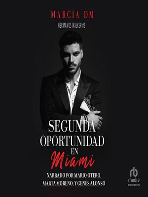 Segunda Oportunidad en Miami - Audiobook